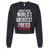 World's Greatest Farter Oops I Mean Father Cropped Pullover Crew