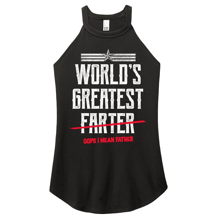 World's Greatest Farter Oops I Mean Father Women's Perfect Tri Rocker Tank