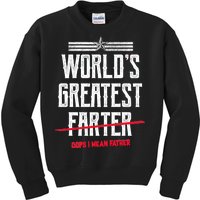 World's Greatest Farter Oops I Mean Father Kids Sweatshirt