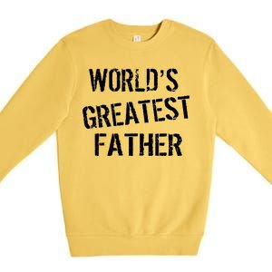 World's Greatest father Premium Crewneck Sweatshirt