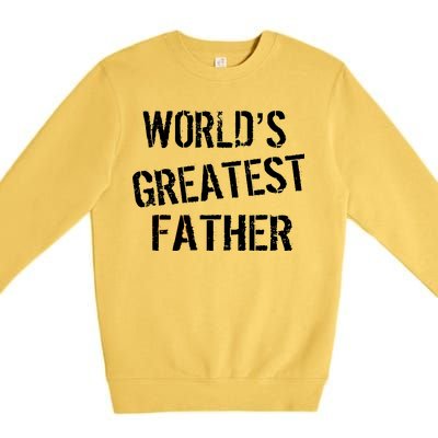 World's Greatest father Premium Crewneck Sweatshirt