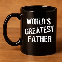 World's Greatest father 11oz C Handle Ceramic Mug