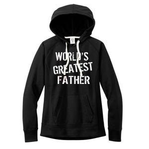 World's Greatest father Women's Fleece Hoodie