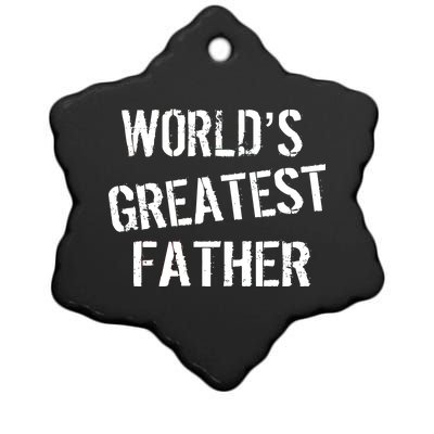 World's Greatest father Ceramic Star Ornament