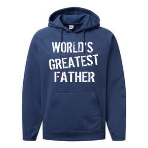 World's Greatest father Performance Fleece Hoodie