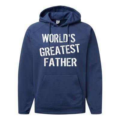 World's Greatest father Performance Fleece Hoodie