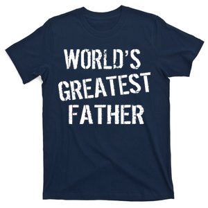 World's Greatest father T-Shirt