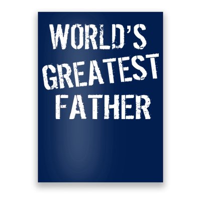 World's Greatest father Poster