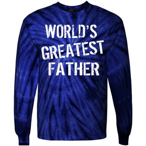 World's Greatest father Tie-Dye Long Sleeve Shirt