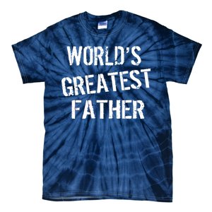 World's Greatest father Tie-Dye T-Shirt