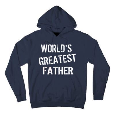 World's Greatest father Tall Hoodie