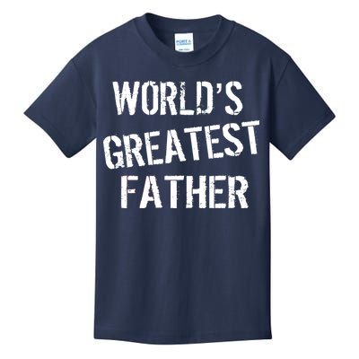 World's Greatest father Kids T-Shirt