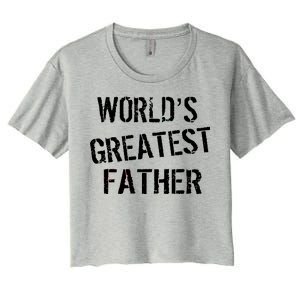 World's Greatest father Women's Crop Top Tee