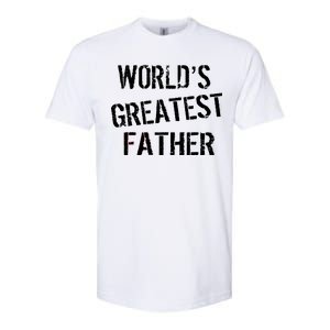 World's Greatest father Softstyle CVC T-Shirt