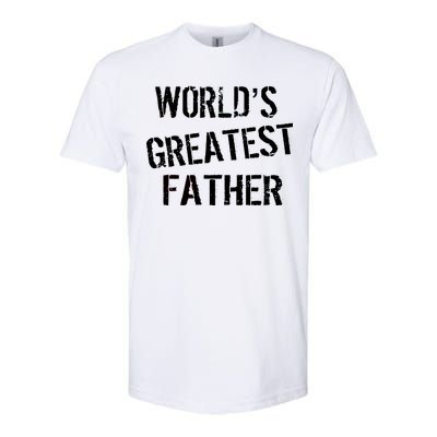 World's Greatest father Softstyle® CVC T-Shirt