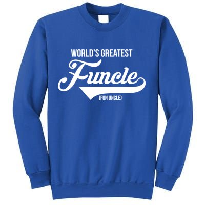 World's Greatest Funcle Fun Uncle Sweatshirt