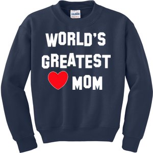 World's Greatest Mom Kids Sweatshirt