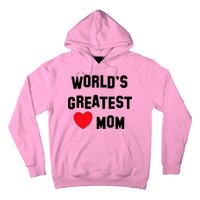 World's Greatest Mom Hoodie