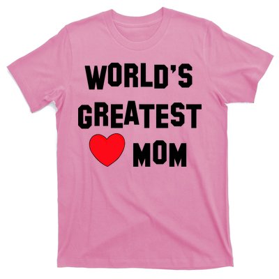 World's Greatest Mom T-Shirt