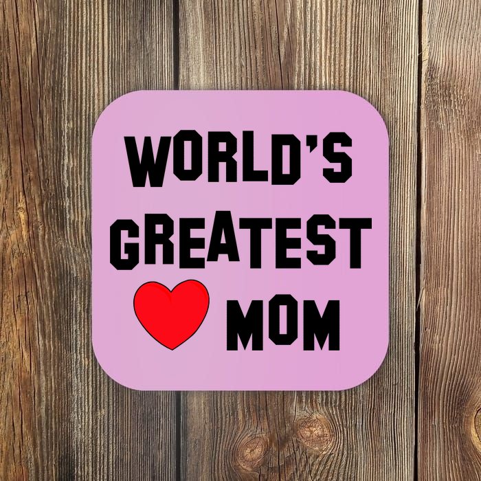 World's Greatest Mom Coaster