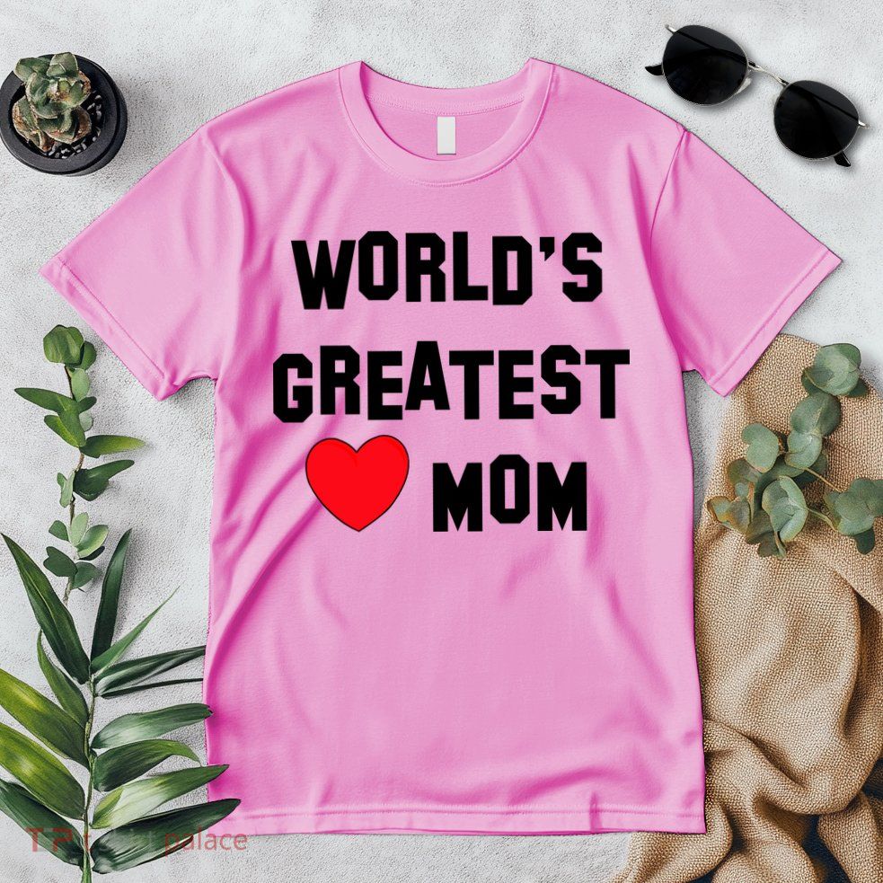 World's Greatest Mom Premium T-Shirt
