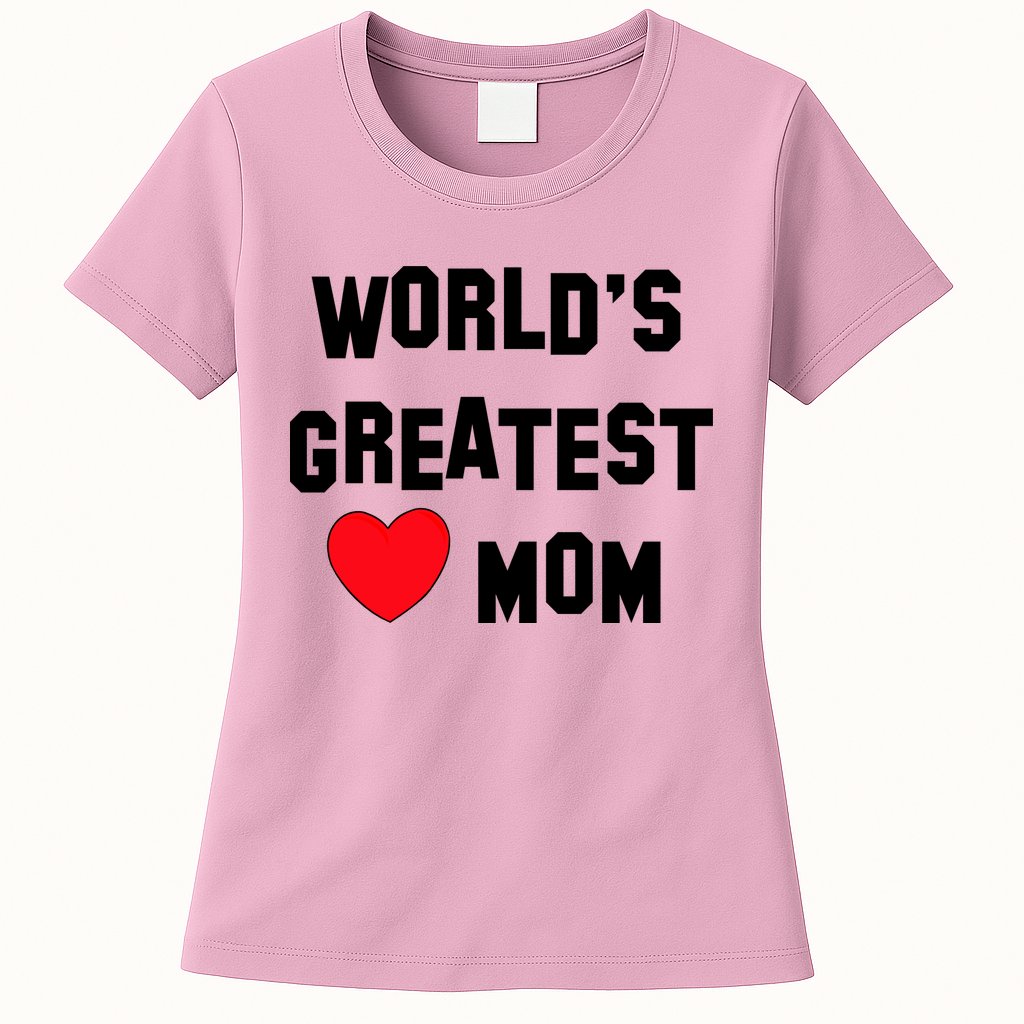 World's Greatest Mom Womens T-Shirt