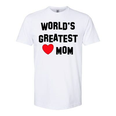 World's Greatest Mom Softstyle® CVC T-Shirt