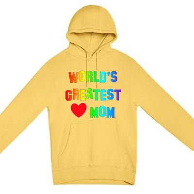 World's Greatest Mom Rainbow Premium Pullover Hoodie