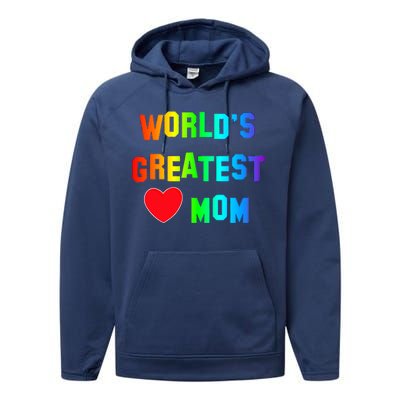 World's Greatest Mom Rainbow Performance Fleece Hoodie