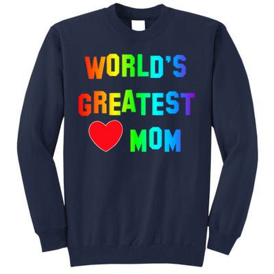 World's Greatest Mom Rainbow Tall Sweatshirt