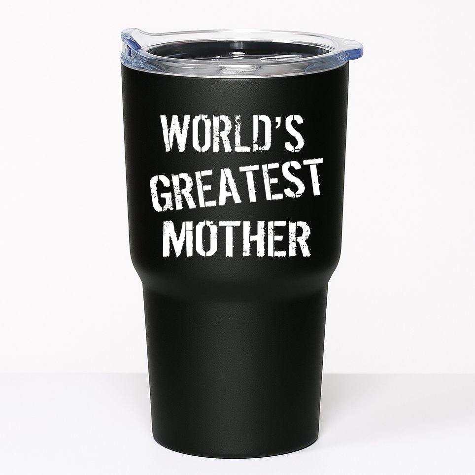 World's Greatest Mother Tumbler