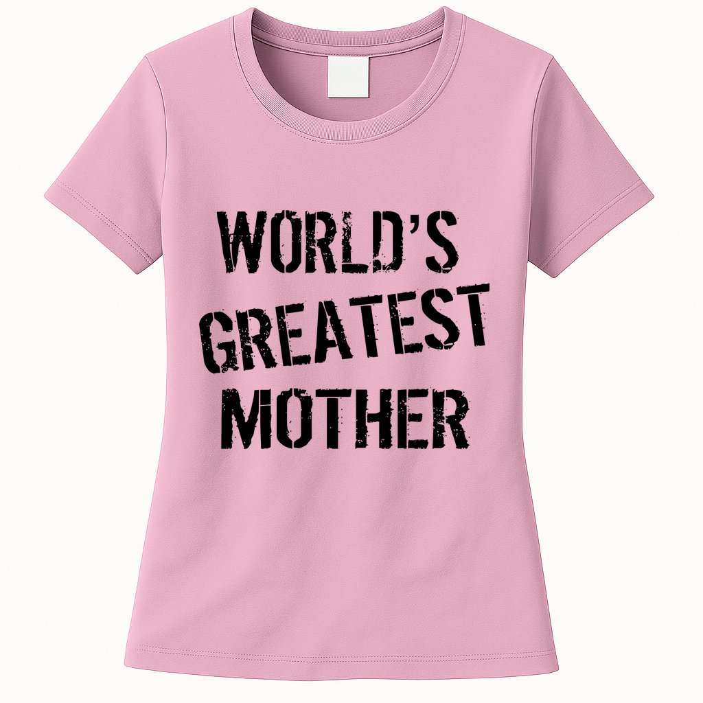 World's Greatest Mother Womens T-Shirt