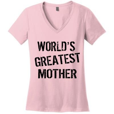 World's Greatest Mother Women's V-Neck T-Shirt