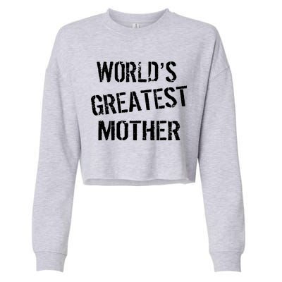 World's Greatest Mother Cropped Pullover Crew