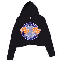 Worlds Greatest Pop-Pop Crop Fleece Hoodie