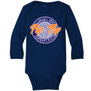 Worlds Greatest Pop-Pop Baby Long Sleeve Bodysuit