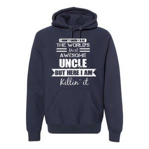 World's Most Awesome Uncle Premium Hoodie