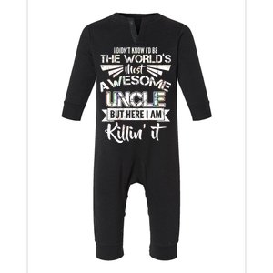 World's Most Awesome Uncle Killing It Infant Fleece One Piece