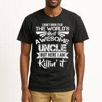 World's Most Awesome Uncle Killing It Tall T-Shirt