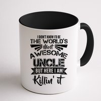 World's Most Awesome Uncle Killing It Mug
