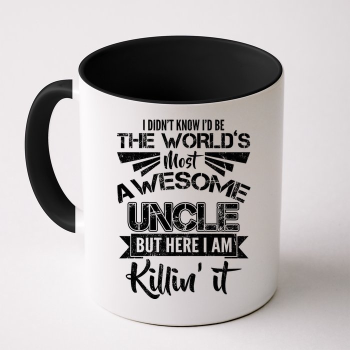 World's Most Awesome Uncle Killing It Mug