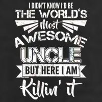 World's Most Awesome Uncle Killing It 25L Jumbo Tote