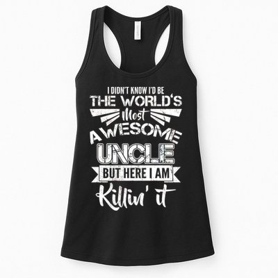 World's Most Awesome Uncle Killing It Womens Tank Top