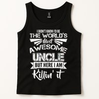 World's Most Awesome Uncle Killing It Tank Top