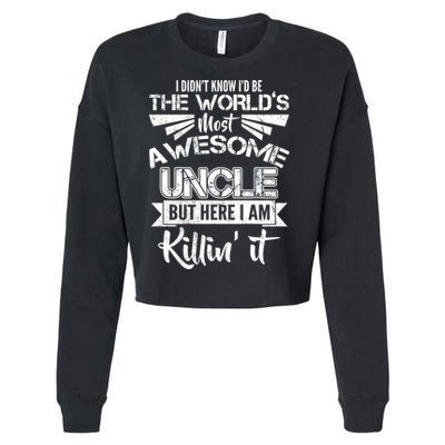 World's Most Awesome Uncle Killing It Cropped Pullover Crew