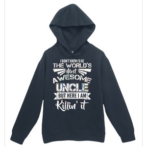 World's Most Awesome Uncle Killing It Urban Pullover Hoodie