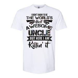 World's Most Awesome Uncle Killing It Softstyle CVC T-Shirt