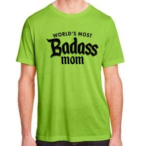 World's Most Badass Mom Adult ChromaSoft Performance T-Shirt