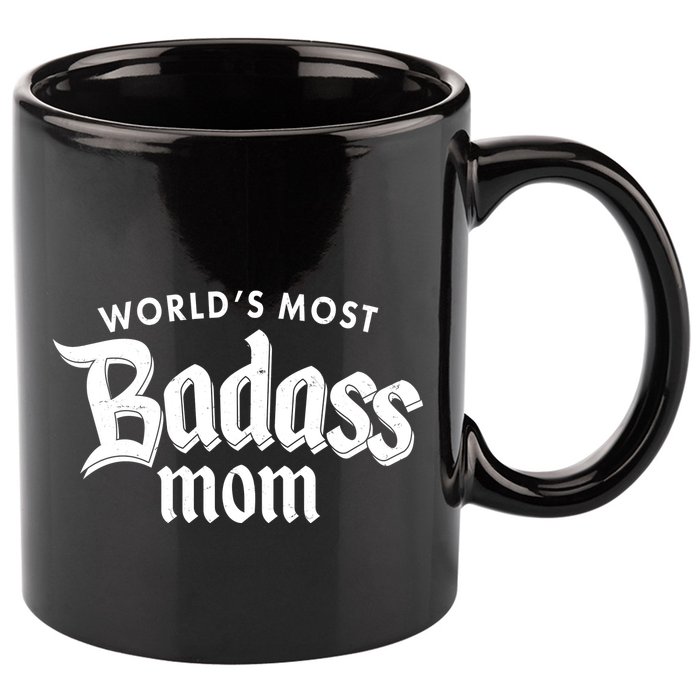 World's Most Badass Mom 11oz C Handle Ceramic Mug
