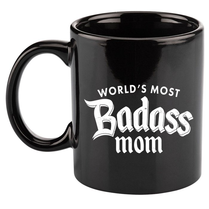 World's Most Badass Mom 11oz C Handle Ceramic Mug